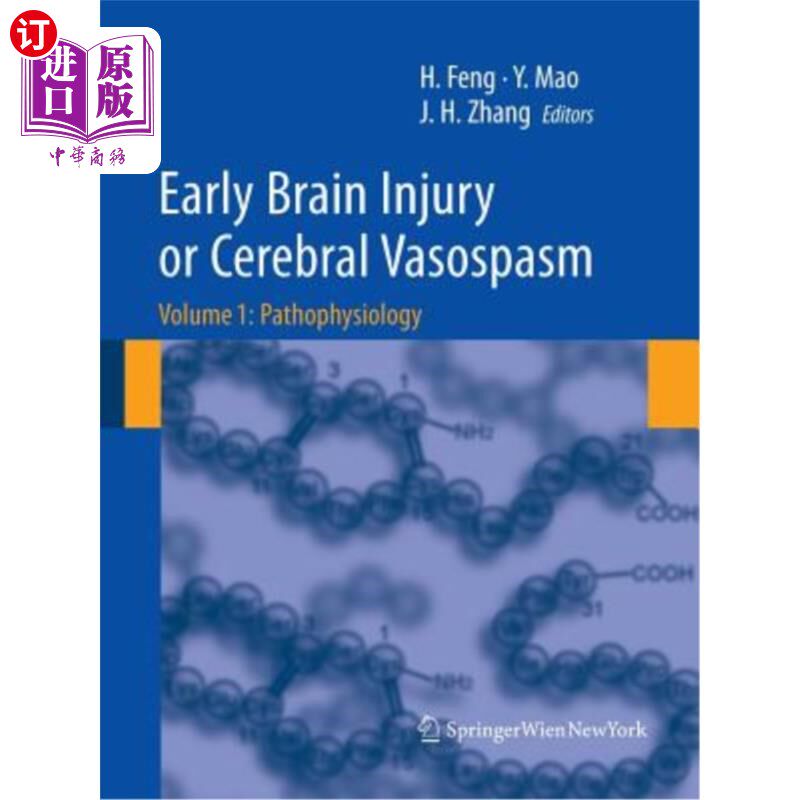海外直订医药图书Early Brain Injury or Cerebral Vasospasm: Vol 1: Pathophysiology 早期脑损伤或脑血管痉挛：第1卷：病