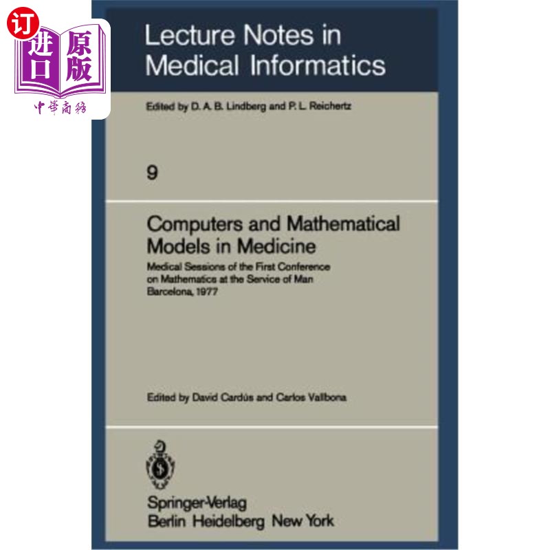 海外直订医药图书Computers and Mathematical Models in Medicine: Medical Sessions of the First Con 计算机和数学模型在