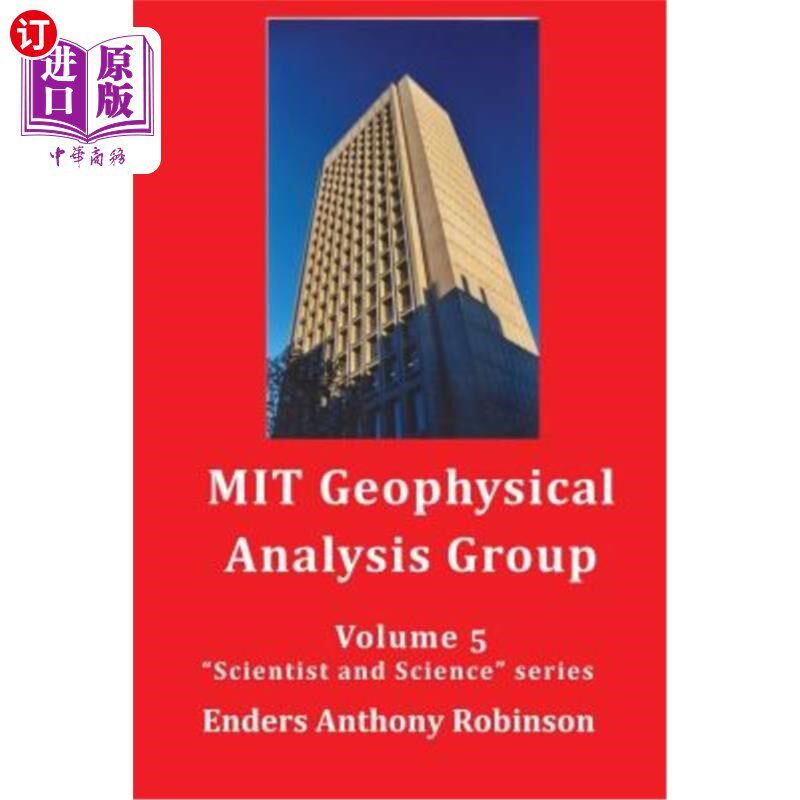 海外直订MIT Geophysical Analysis Group: Volume 5 in the Scientist and Science series 麻省理工学院地球物理分析组：《