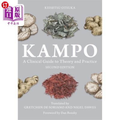 海外直订医药图书Kampo: A Clinical Guide to Theory and Practice, Second Edition Kampo:理论与实践临床指南，第二版