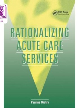 海外直订医药图书Rationalizing Acute Care Services 使急性护理服务合理化