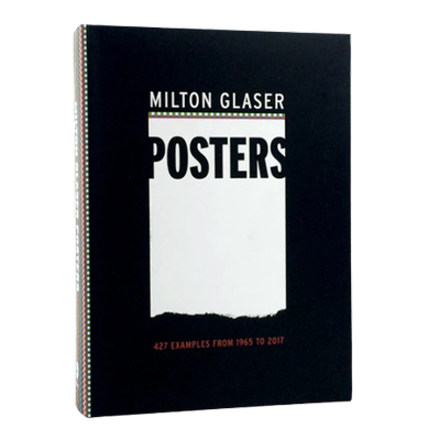 预售 米尔顿格拉塞海报合辑：1965-2017年的450张海报 进口艺术 Milton Glaser Posters 艺术平面海报图标设计【中商原版】
