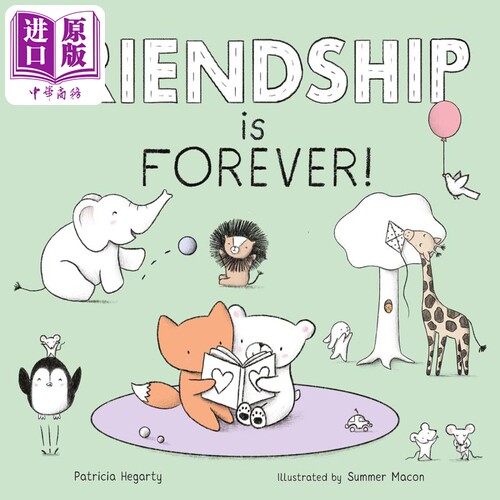 现货 Summer Macon Friendship is Forever 永远的友谊英 文原版进口图书 低幼儿童绘本 故事图画书【中商原版】