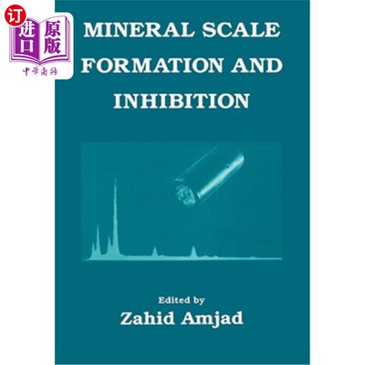 海外直订Mineral Scale Formation and Inhibition 矿物结垢与抑制