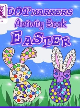 海外直订Dot Markers Activity Book Easter: Easy Guided BIG DOTS, Dot Coloring Book For Ki 点标记活动书复活节:容易指