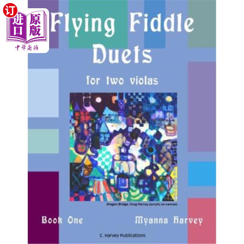 海外直订Flying Fiddle Duets for Two Violas, Book One 为两个中提琴而作的空中小提琴二重奏，第1册