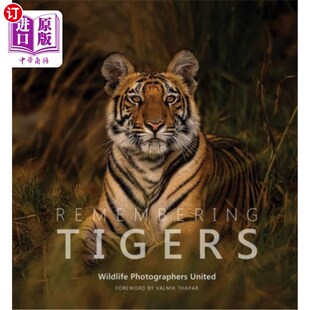 海外直订Remembering Tigers 记住老虎
