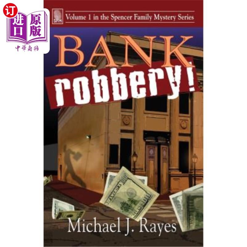 海外直订bank robbery! 抢劫银行!