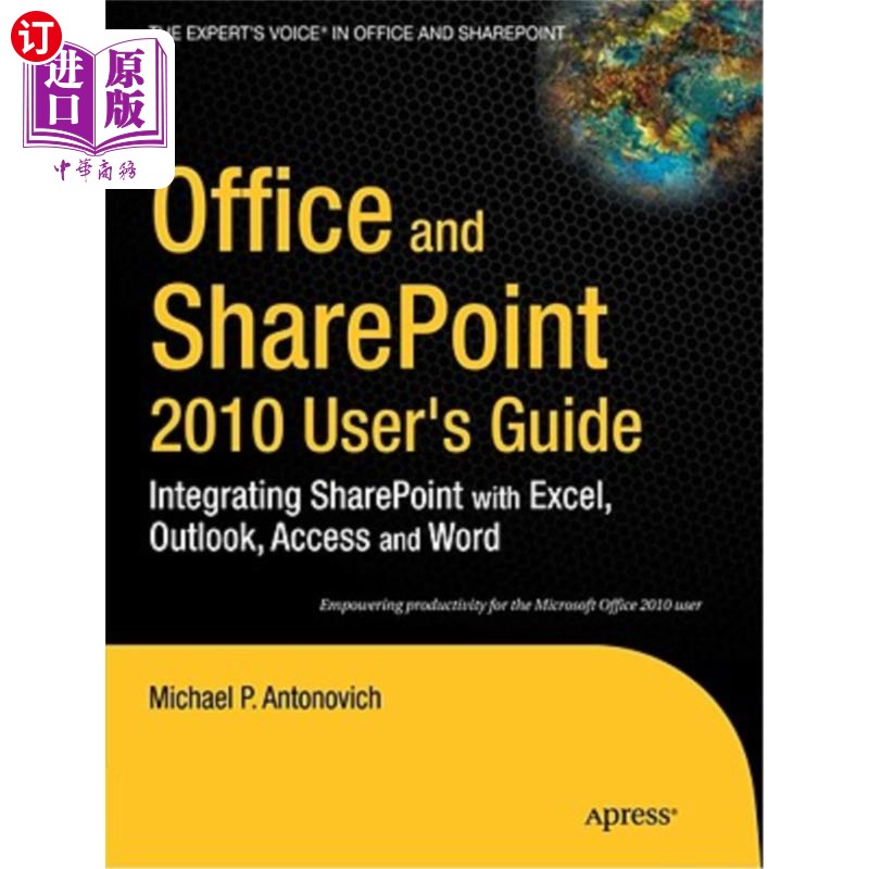 海外直订Office and Sharepoint 2010 User's Guide: Integrating Sharepoint with Excel, Outl Office和Sha