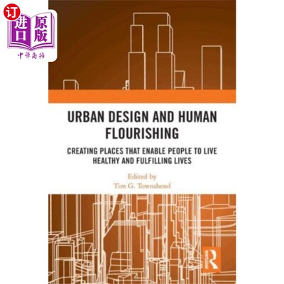 海外直订Urban Design and Human Flourishing 城市设计与人类繁荣