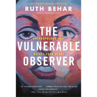 预售 动情的观察者 伤心人类学 25周年版 英文原版The Vulnerable Observer Anthropology That Breaks Your Heart【中商原版】