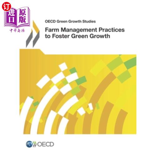 海外直订OECD Green Growth Studies Farm Management Practices to Foster Green Growth OECD绿色增长研究农场管理实践，以