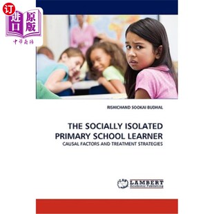 海外直订The Socially Isolated Primary School Learner 社会孤立的小学学生