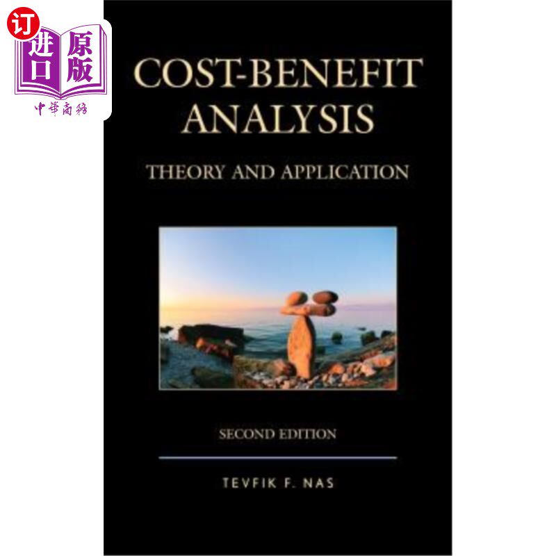 海外直订Cost-Benefit Analysis: Theory and Application 成本效益分析：理论与应用，第2版