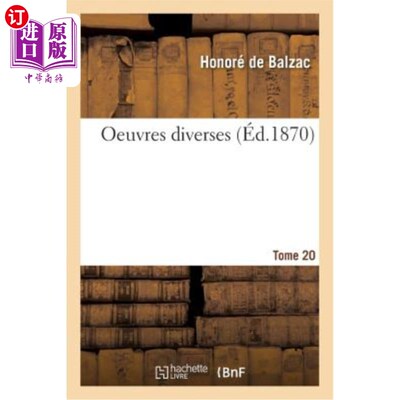 海外直订法语 Oeuvres Complètes. Tome XX-XXIII. Oeuvres Diverses. Tome 20. Parties 1-2 Oeuvres Complèt