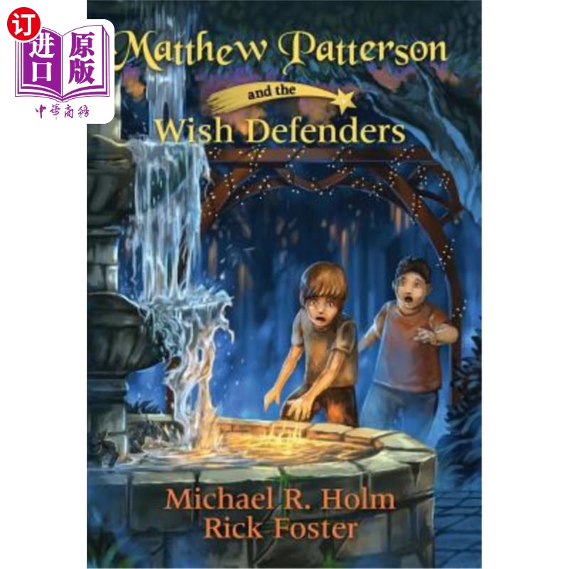海外直订Matthew Patterson and the Wish Defenders 马修·帕特森和愿望捍卫者