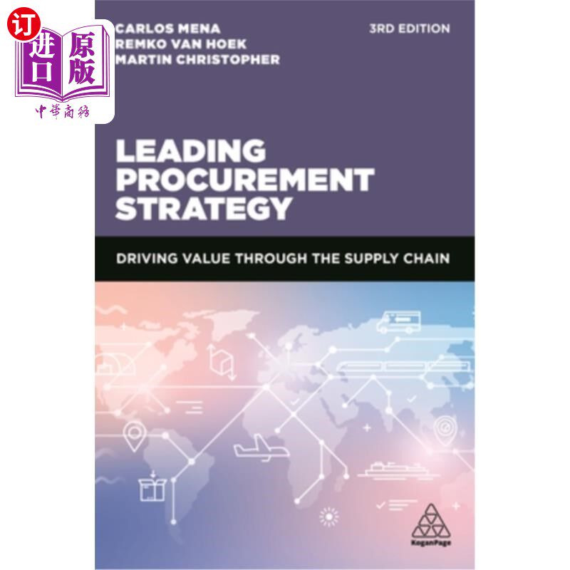 Leading Procurement Strategy: Driving Value Through the Supply Chain 领先的采购策略:通过供应链驱动价值【中商原版】