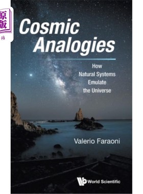 海外直订Cosmic Analogies: How Natural Systems Emulate the Universe 宇宙类比:自然系统如何模拟宇宙