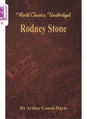 海外直订Rodney Stone (World Classics, Unabridged) 罗德尼·斯通（世界经典，未删节）
