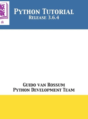 预售 Python教程 豆瓣高分 英文原版 Python Tutorial Release 3.6.4 Guido Van Rossum【中商原版】