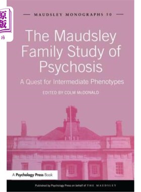 海外直订医药图书The Maudsley Family Study of Psychosis: A Quest for Intermediate Phenotypes 精神病的莫兹利家族研究: