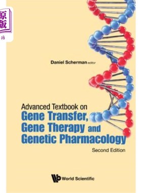 海外直订Advanced Textbook on Gene Transfer, Gene Therapy and Genetic Pharmacology: Princ 基因转移、基因治疗和遗传药