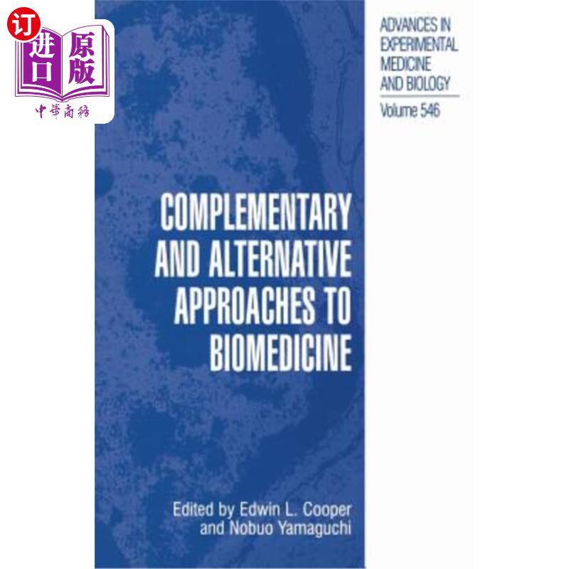 海外直订医药图书Complementary and Alternative Approaches to Biomedicine 生物医学的补充和替代方法