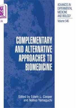 海外直订医药图书Complementary and Alternative Approaches to Biomedicine 生物医学的补充和替代方法