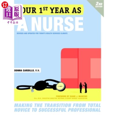 海外直订医药图书Your First Year as a Nurse: Making the Transition from Total Novice to Successfu 当护士的第一年:从