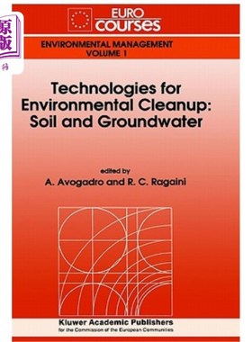 海外直订Technologies for Environmental Cleanup: Soil and Groundwater 环境净化技术:土壤和地下水