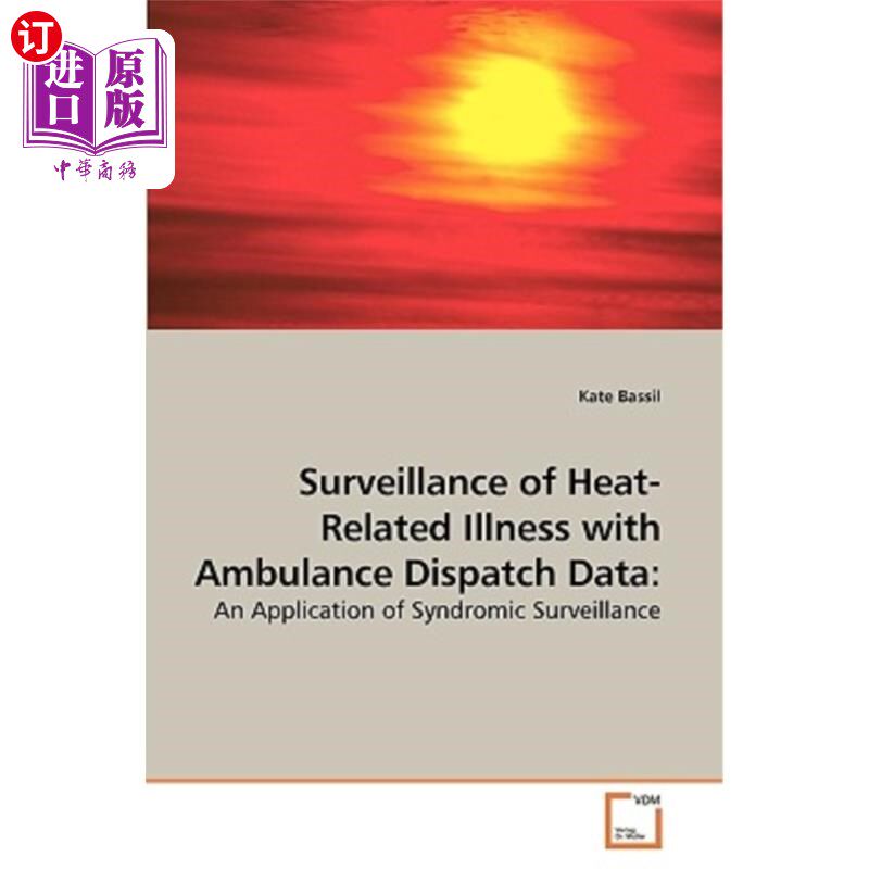 海外直订医药图书surveillance of heat-related illness with