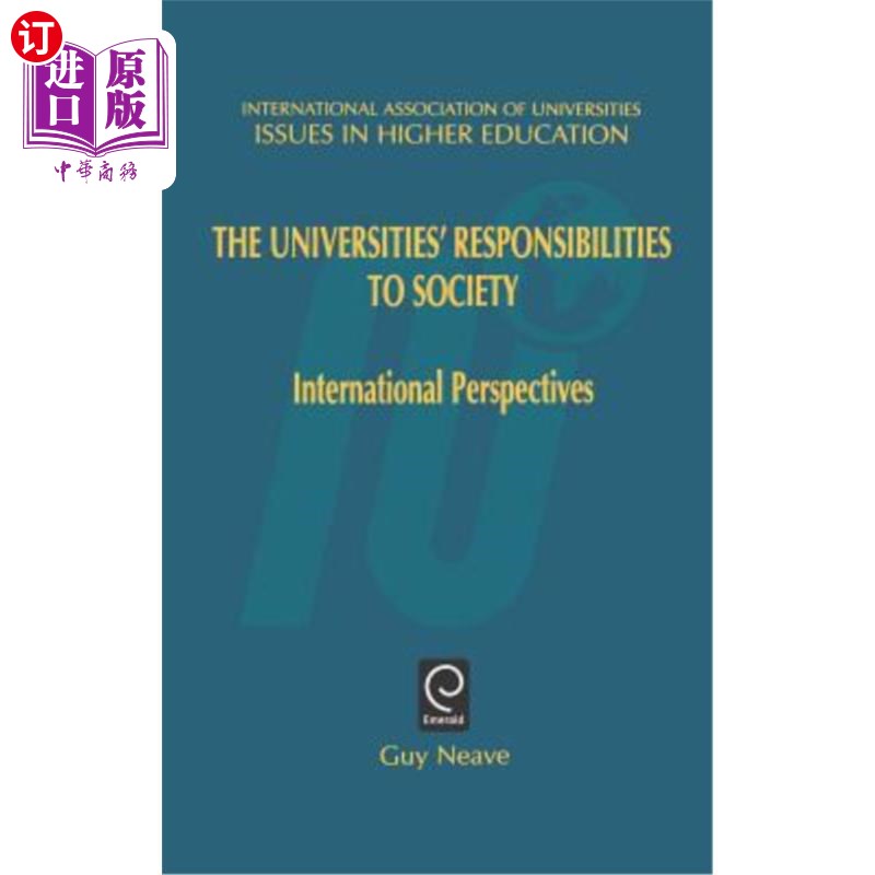 海外直订Universities' Responsibilities to Society: International Perspectives 大学对社会的责任:国际视角