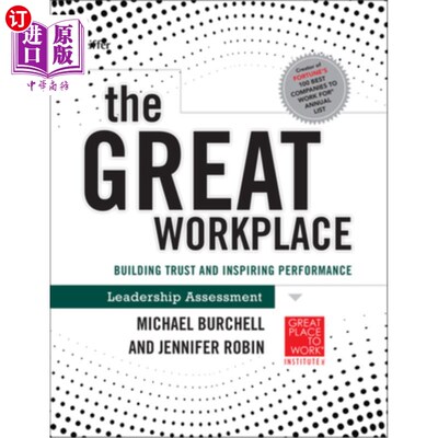海外直订The GREAT Workplace: Building Trust and Inspiring Performance Leadership Assessm 伟大的工作场所:建立信任和