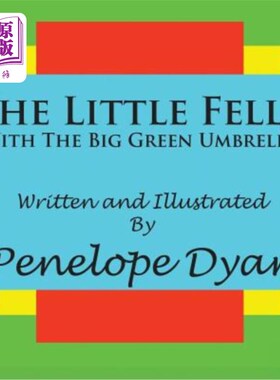 海外直订The Little Fella with the Big Green Umbrella 带着大绿伞的小家伙
