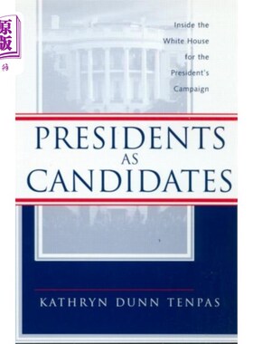 海外直订Presidents as Candidates 总统候选人