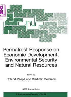海外直订Permafrost Response on Economic Development, Environmental Security and Natural  多年冻土对经济发展、环境安