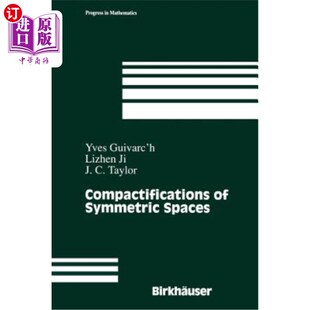 海外直订Compactifications of Symmetric Spaces 对称空间的紧化