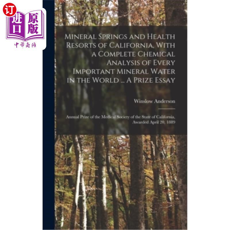 海外直订医药图书Mineral Springs and Health Resorts of California, With a Complete Chemical Analy 加州的矿泉和健康度