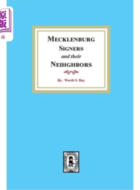海外直订Mecklenburg Signers and their Neighbors 梅克伦堡签名人和他们的邻居