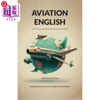 海外直订Aviation English: short texts with grammar explanations and exercises 航空英语:带有语法解释和练习的短文