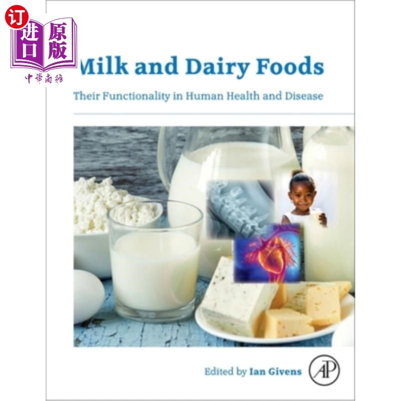 海外直订Milk and Dairy Foods: Their Functionality in Human Health and Disease 牛奶和乳制品：它们在人类健康和疾病中