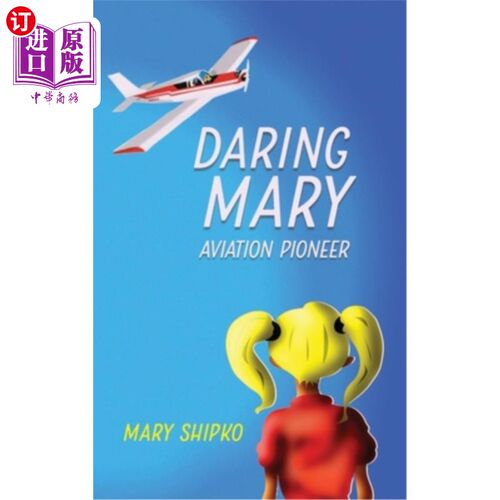 海外直订Daring Mary Aviation Pioneer 勇敢的玛丽航空先驱