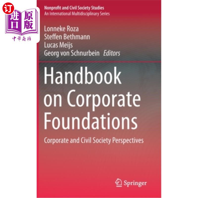 海外直订Handbook on Corporate Foundations: Corporate and Civil Society Perspectives 《企业基金会手册:企业与民间社会