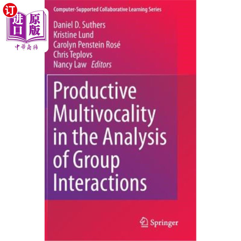 海外直订Productive Multivocality in the Analysis of Group Interactions 群体互动分析中的生产性多声性