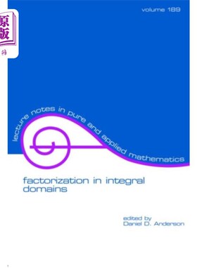 海外直订Factorization in Integral Domains 积分域中的因式分解