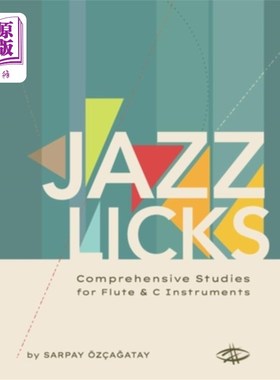 海外直订Jazz Licks: Comprehensive Studies 爵士舔舐:综合研究