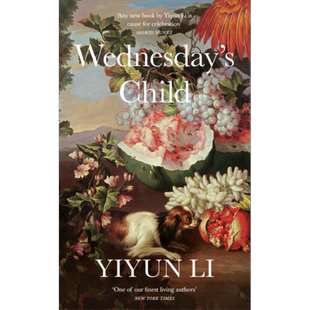 李翊云 星期三的孩子 英版平装 Wednesday's Child 英文原版 Yiyun Li 世界现当代文学 华人作家 国际流行小说