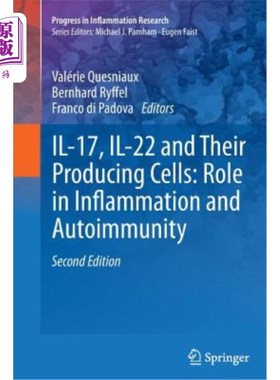 海外直订医药图书Il-17, Il-22 and Their Producing Cells: Role in Inflammation and Autoimmunity Il-17、Il-