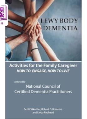 海外直订医药图书Activities for the Family Caregiver: Lewy Body Dementia: How to Engage, Engage t 家庭护理者活动：路