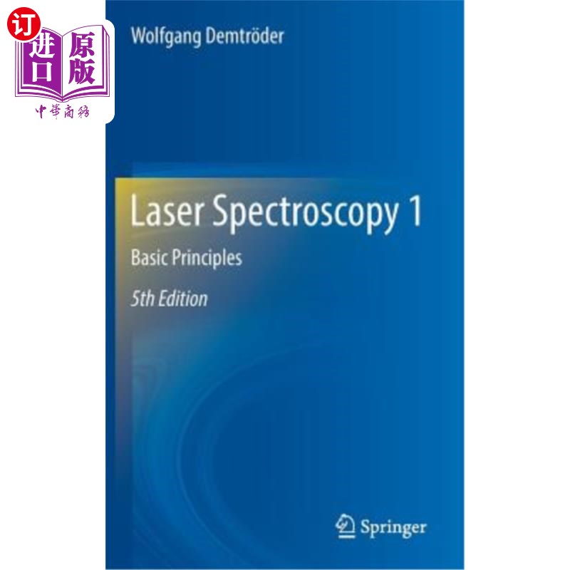海外直订Laser Spectroscopy 1: Basic Principles 激光光谱学1:基本原理